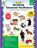 Building Essential Vocabulary, Ages 4 - 9