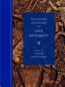The Oxford Dictionary of Late Antiquity