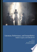 Literature  Performance  and Somaesthetics