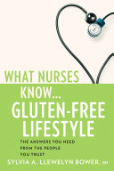What Nurses Know...Gluten-Free Lifestyle
