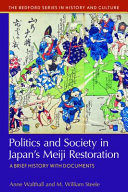 Politics And Society In Japan S Meiji Restoration