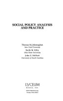 Social Policy Analysis and Practice Book