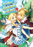 The Reprise of the Spear Hero Volume 01