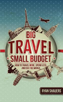 Big Travel  Small Budget