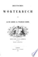 Deutsches Wörterbuch, von J. und W. Grimm [and others]. 16 Bde. [in 32.].