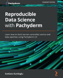 Reproducible Data Science with Pachyderm