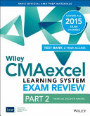 Wiley Cmaexcel Learning System Exam Review 2015 + Test Bank 2-Year Sub