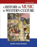 A History of Music in Western Culture Plus MySearchLab   Access Card Package Book