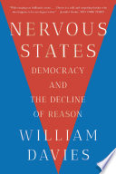 Nervous States: Democracy and the Decline of Reason