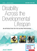 Cover of Disability Across the Developmental Lifespan, Second Edition