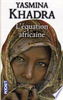 l-equation-africaine de yasmina-khadra
