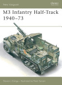 M3 Infantry Half-Track 1940–73