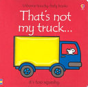 That s Not My Truck Book