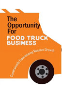 The Opportunity For Food Truck Business