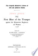 The First Blast of the Trumpet Against the Monstrous Regiment of Women  1558 Book
