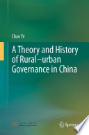 A Theory and History of Rural   urban Governance in China