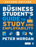 The Business Student′s Guide to Study and Employability