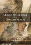 Chinese Ways Of Seeing And Open Air Painting