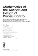 Mathematics of the Analysis and Design of Process Control