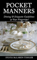 Pocket Manners: Dining and Etiquette Guidelines at Your Fingertips
