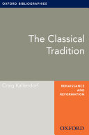 Classical Tradition: Oxford Bibliographies Online Research Guide