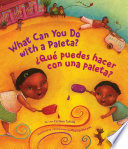 What Can You Do with a Paleta / ?Qu? Puedes Hacer Con Una Paleta?