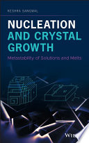 Nucleation and Crystal Growth Book