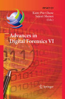 Advances in Digital Forensics VI