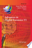 Advances in Digital Forensics VI Book
