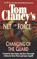 Tom Clancy s Net Force  Changing the Guard