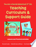 You Are a Social Detective  Teaching Curriculum   Support Guide