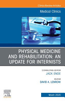 Physical Medicine and Rehabilitation: An Update for Internists, An Issue of Medical Clinics of North America [Pdf/ePub] eBook
