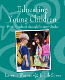 Educating Young Children from Preschool Through Primary Grades