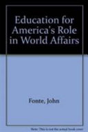 Education for America's Role in World Affairs