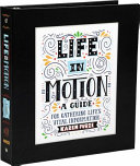 Life in Motion Book