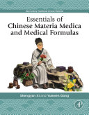Essentials of Chinese Materia Medica and Medical Formulas