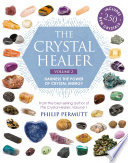 The Crystal Healer  Volume 2