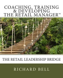 Coaching  Training and Developing the Retail Manager Book PDF