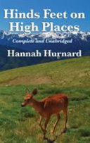 Hinds Feet on High Places Complete and Unabridged by Hannah Hurnard Book PDF