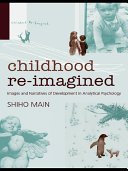 Childhood Re imagined