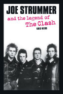 Pdf Joe Strummer and the Legend of the Clash Telecharger