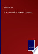 A Dictionary of the Hawaiian Language Book