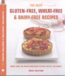 The Best Gluten-free, Wheat-free & Dairy-free Recipes