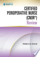 Certified Perioperative Nurse  CNOR    Review