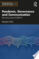 Pandemic, Governance and Communication