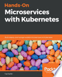 Hands On Microservices with Kubernetes
