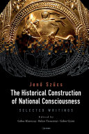 The Historical Construction of National Consciousness