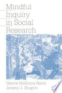 Mindful Inquiry in Social Research Book