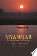Myanmar in the Fifteenth Century Book PDF