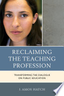 Reclaiming The Teaching Profession